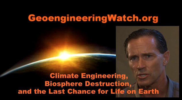 Geoengineering, Biosphere Destruction, and the Last Chance for Life on Earth